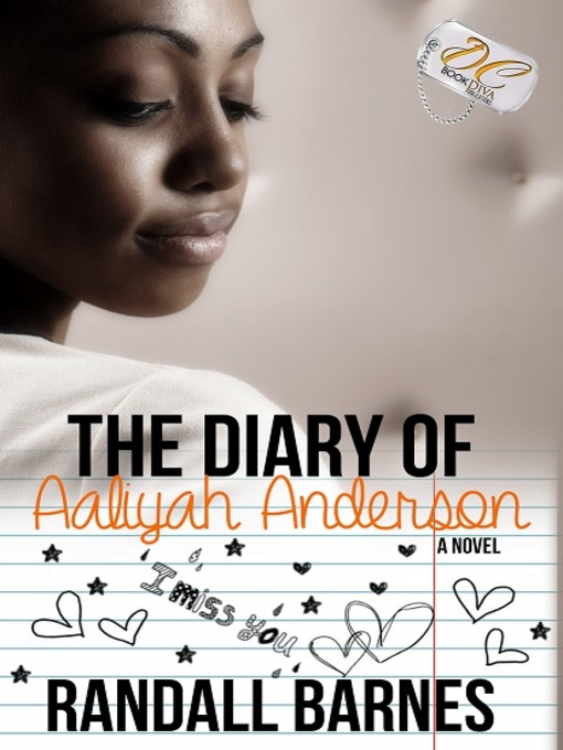 Title details for The Diary of Aaliyah Anderson by Randall Barnes - Available